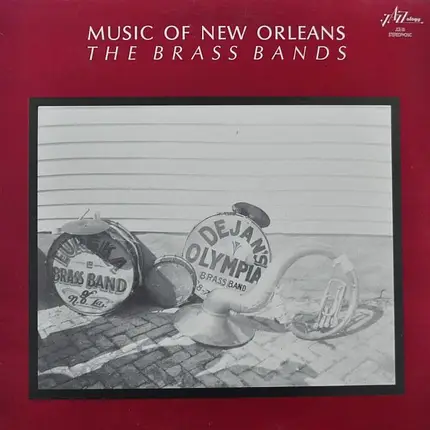 Dejan's Olympia Brass Band / Eureka Brass Band - Music Of New Orleans - The Brass Bands