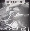 7inch Vinyl Single - Dekadent - Wacht Endlich Auf! - EP, fold out poster sleeve
