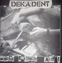 7inch Vinyl Single - Dekadent - Wacht Endlich Auf! - EP, fold out poster sleeve