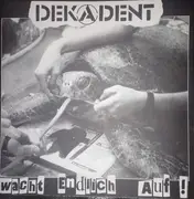 7inch Vinyl Single - Dekadent - Wacht Endlich Auf! - EP, fold out poster sleeve