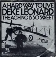Deke Leonard - A Hard Way To Live