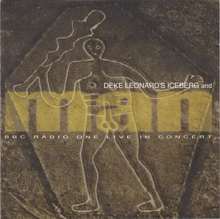 Deke Leonard's Iceberg / Man - BBC Radio 1 in Concert