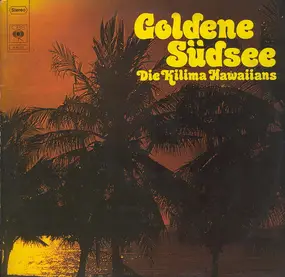 De Kilima Hawaiians - Goldene Südsee