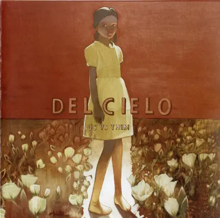 Del Cielo - Us Vs Them