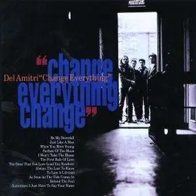 Del Amitri - Change Everything