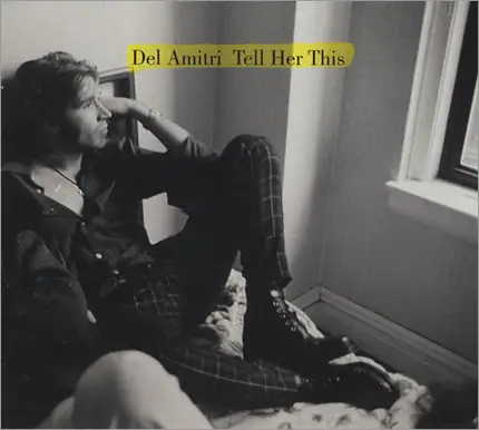 Del Amitri - Tell Her This