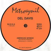 12inch Vinyl Single - Del Davis - Fire For Your Love / The Soul Of American Woman