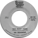 7inch Vinyl Single - Del Delamont - Too Many Tears