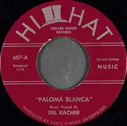 Del Kacher / Ernie Kinney - Paloma Blanca