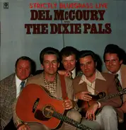 Del McCoury And The Dixie Pals - Strictly Bluegrass Live