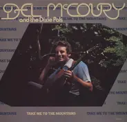 Del McCoury And The Dixie Pals - Take Me To The Mountains