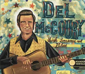 Del McCoury - High Lonesome And Blue