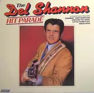 Del Shannon - The Del Shannon Hit Parade