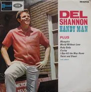 Del Shannon - Handy Man