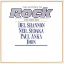 Double LP - Del Shannon / Neil Sedaka / Paul Anka / Dion - The History Of Rock (Volume Six)