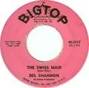 7inch Vinyl Single - Del Shannon - The Swiss Maid