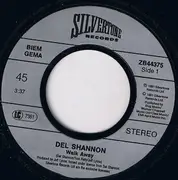7inch Vinyl Single - Del Shannon - Walk Away