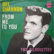 7inch Vinyl Single - Del Shannon - From Me To You