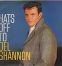 LP - Del Shannon - Hats Off To Del Shannon