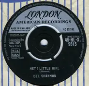 Del Shannon - Hey! Little Girl