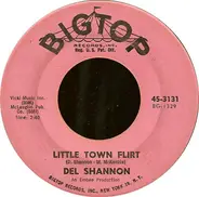 Del Shannon - Little Town Flirt