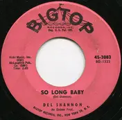Del Shannon - So Long Baby