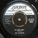 7inch Vinyl Single - Del Shannon - So Long Baby