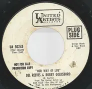 Del Reeves & Bobby Goldsboro - Our Way Of Life / I Just Wasted The Rest
