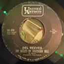 7inch Vinyl Single - Del Reeves - The Belles Of Southern Bell / Nothing To Write Home About