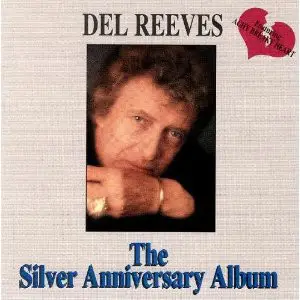 Del Reeves - The Silver Anniversary Album