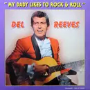 LP - Del Reeves - My Baby Likes To Rock & Roll - Mono, blue vinyl