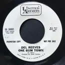 7inch Vinyl Single - Del Reeves - One Bum Town