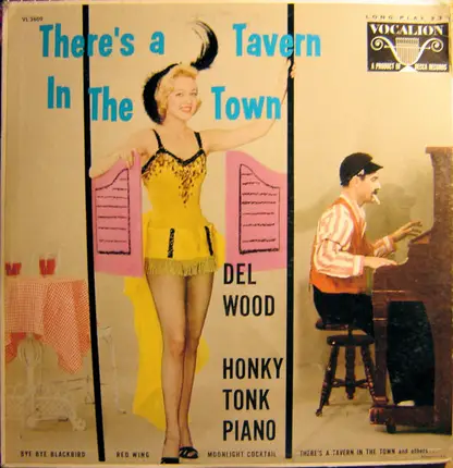 Del Wood - There's A Tavern In The Town