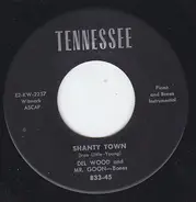 Del Wood And Mr. Goon-Bones - Shanty Town / Nobody's Sweetheart Now