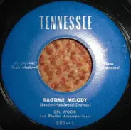 Del Wood - Ragtime Melody / Rainbow