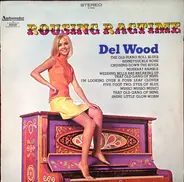 Del Wood - Rousing Ragtime!