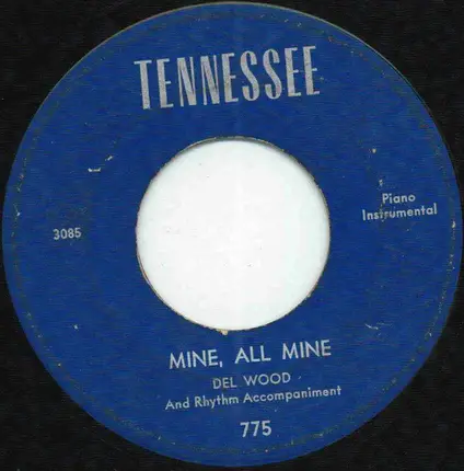 Del Wood - Down Yonder / Mine, All Mine