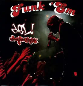 Del tha Funkee Homosapien - Funk 'Em / Going Off / Make Me Feel