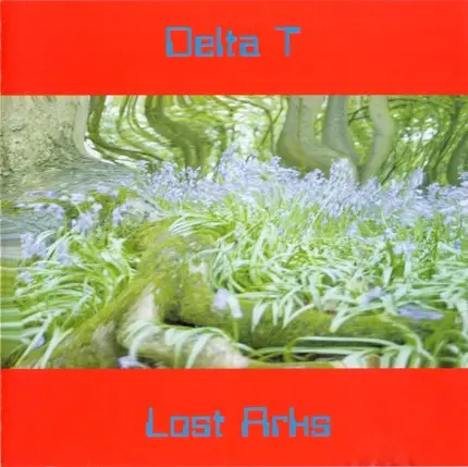 Delta T - Lost Arks