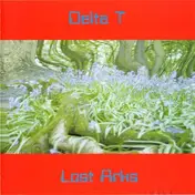Delta T - Lost Arks