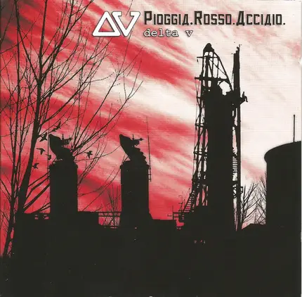 Delta V - Pioggia. Rosso. Acciaio