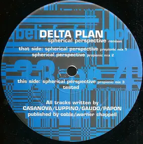 Delta Plan - Spherical Perspective (Remixes)