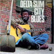 Delta Slim - City Blues