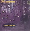 12'' - Del Tha Funkee Homosapien - Mistadobalina