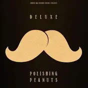 Deluxe - Polishing Peanuts EP