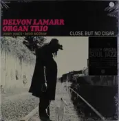 Delvon Lamarr Organ Trio - Close But No Cigar
