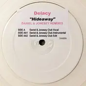 De' Lacy - Hideaway (Daniel & Jonesey Remixes)