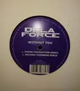 12inch Vinyl Single - Delaforce - Without You