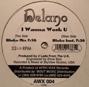 Delano - I Wanna Work U