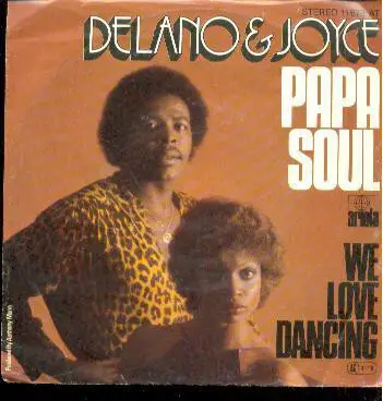 Delano & Joyce - Papa Soul